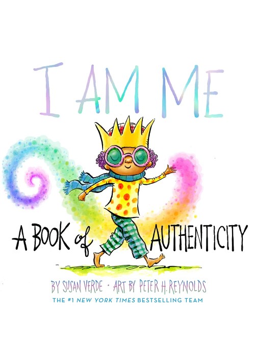 I Am Me by Susan Verde & Peter H. Reynolds