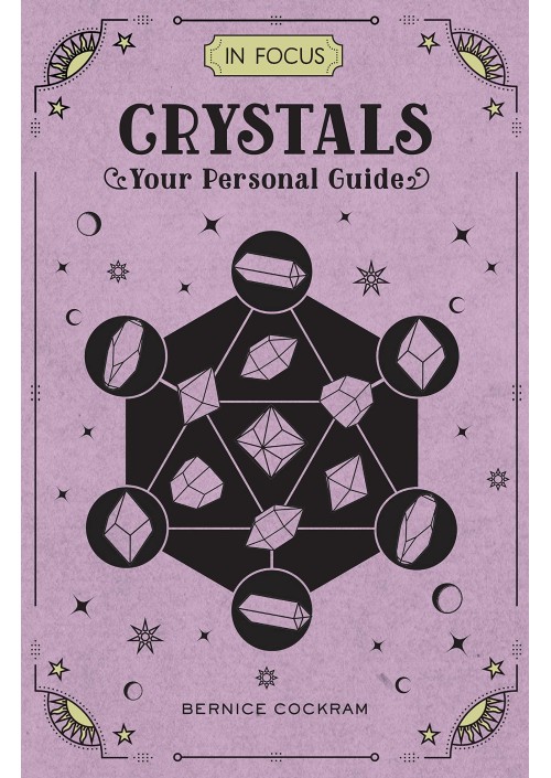 In Focus Crystals by Bernice Cockram