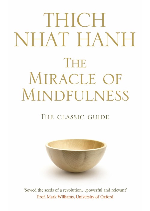 The Miracle Of Mindfulness by Thich Nhat Hanh